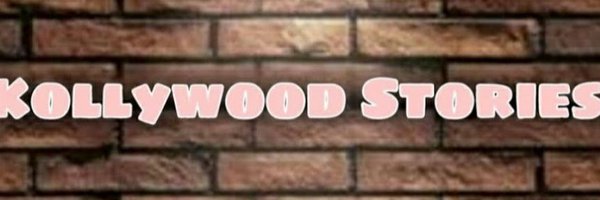 Kollywood Stories 📽🎬 Profile Banner