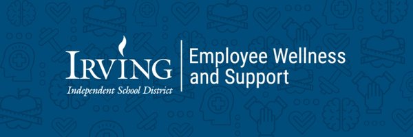 Irving ISD - Employee Wellness and Support Profile Banner