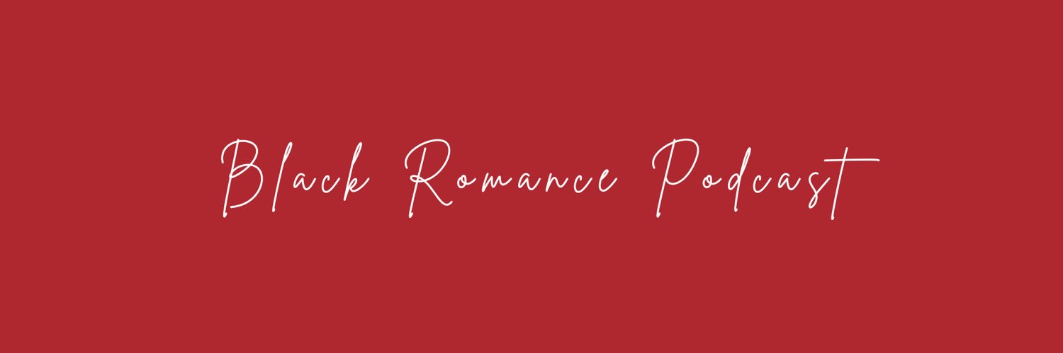 Black Romance Podcast banner