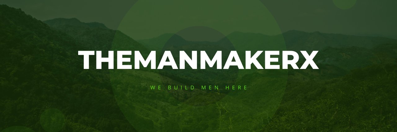 TheManMaker's banner