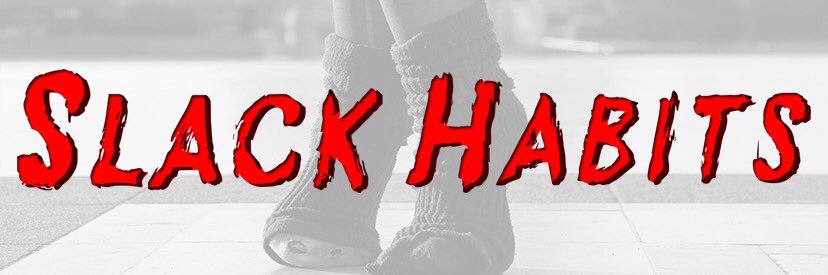 SlackHabits's profile banner image