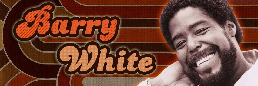 Barry White banner