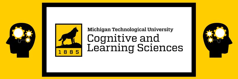 Cognitive and Learning Sciences at MTU banner