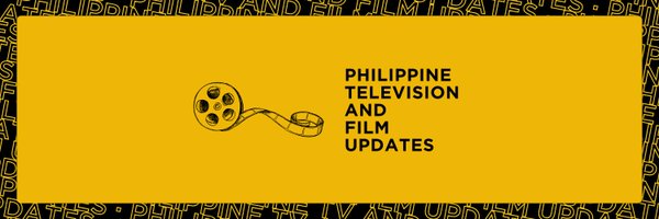 Philippine TV & Film Updates Profile Banner