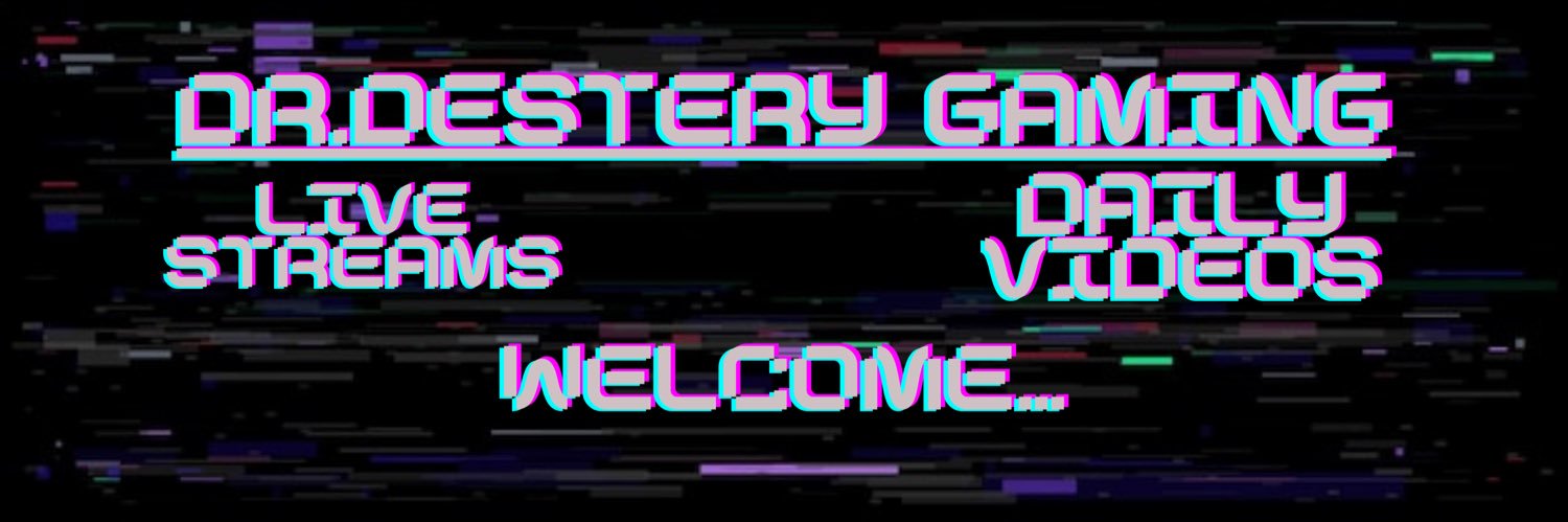 DrDestery's Productions/Gaming  banner