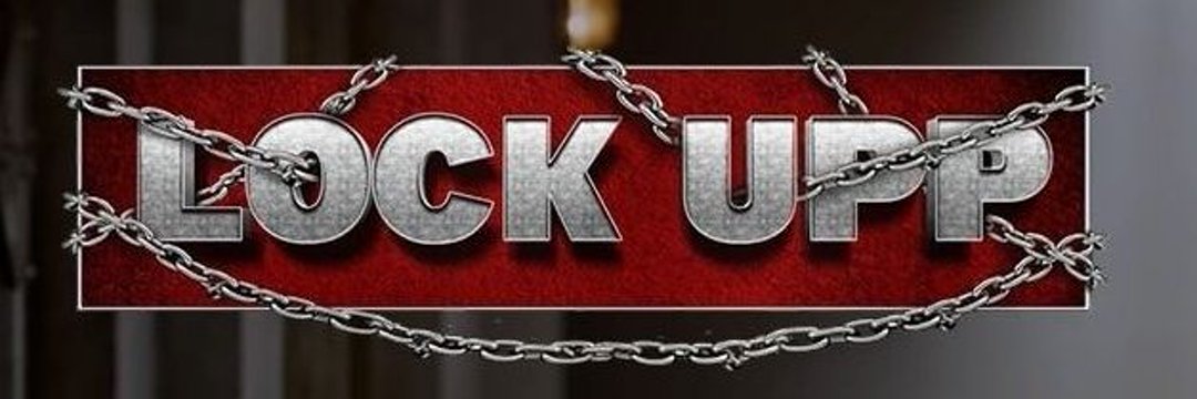 Lock Upp banner
