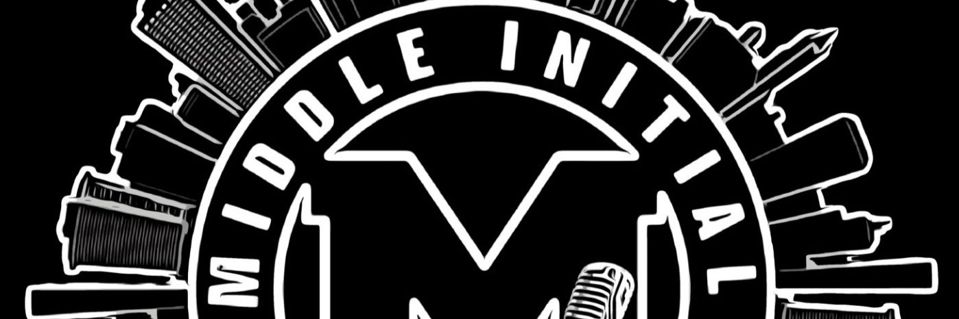 Middle.Initial.Podcast banner