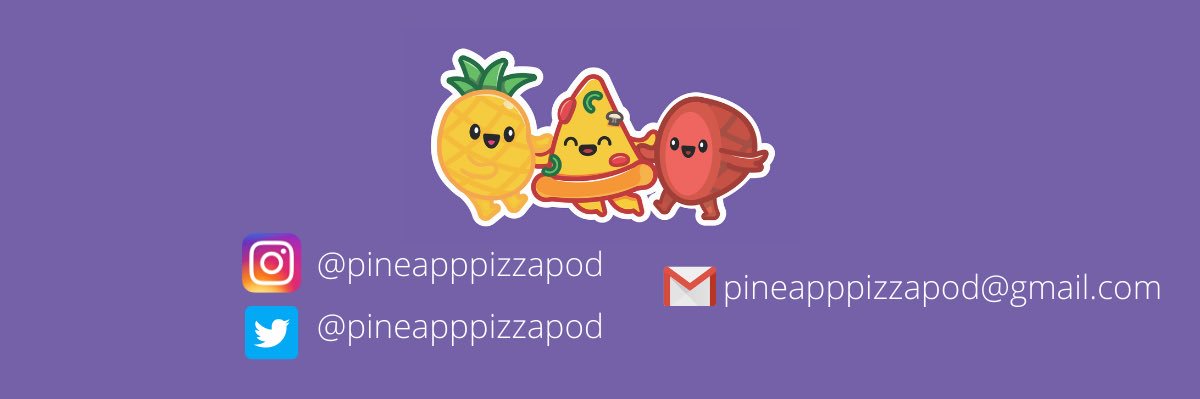 🍍Pineapple Pizza Podcast🍕 banner