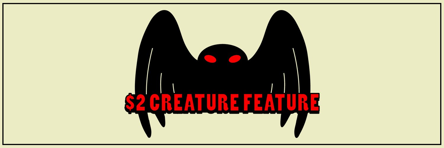 $2 Creature Feature 🎢🧅📚 banner