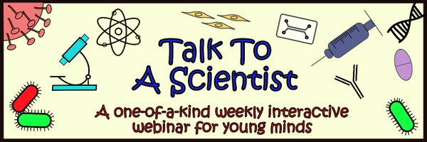 Talk To A Scientist Profile Banner