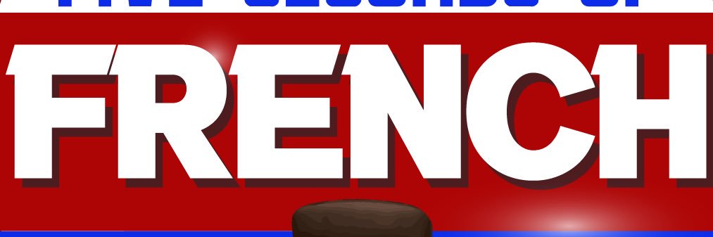 Five Seconds Of French banner