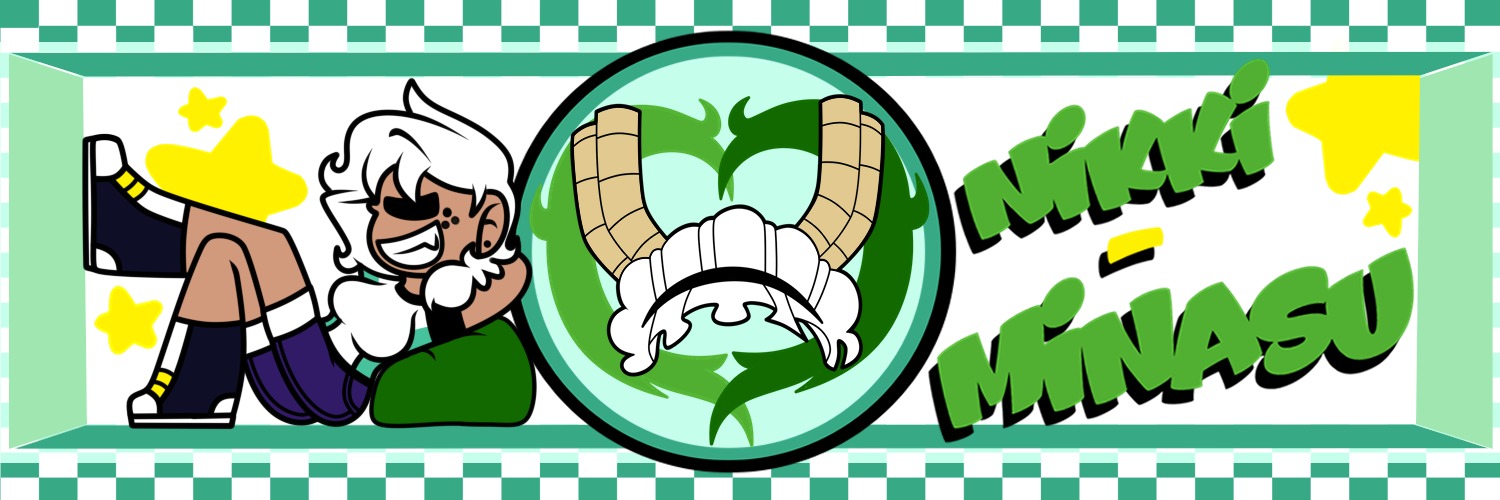 💚~Nikki-Minasu~💚 banner