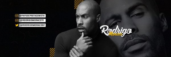Rodrigo Moraes🤴🏿 Profile Banner