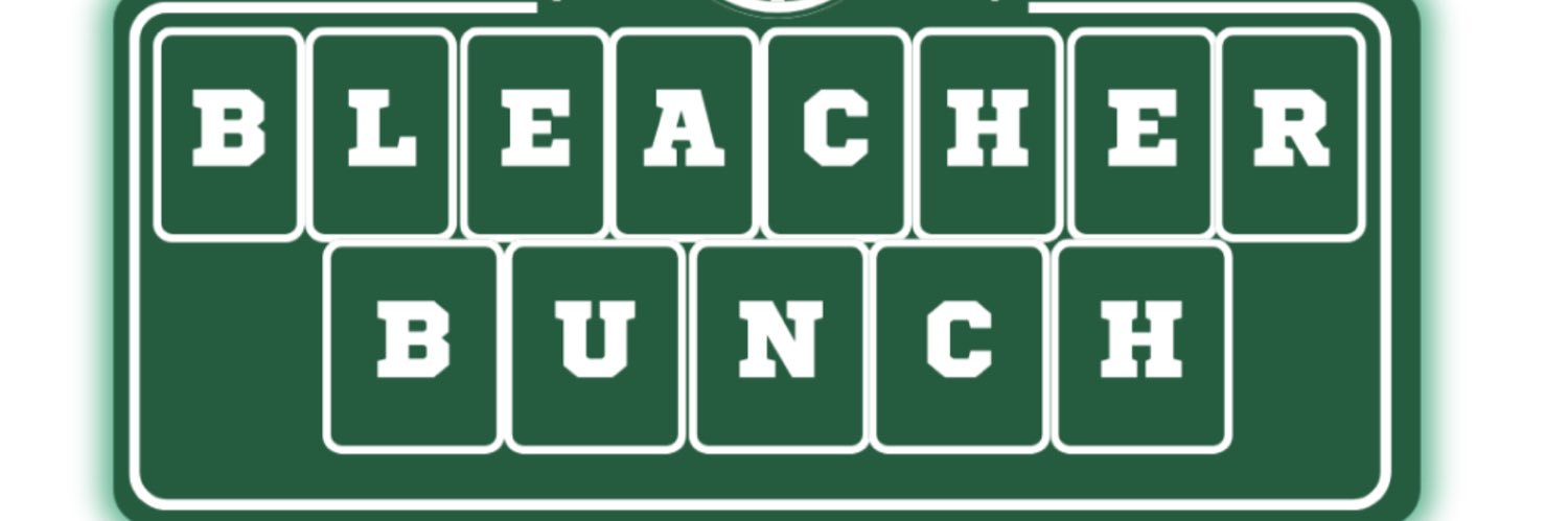 The Bleacher Bunch's banner