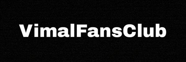 VimalFansTrends Profile Banner