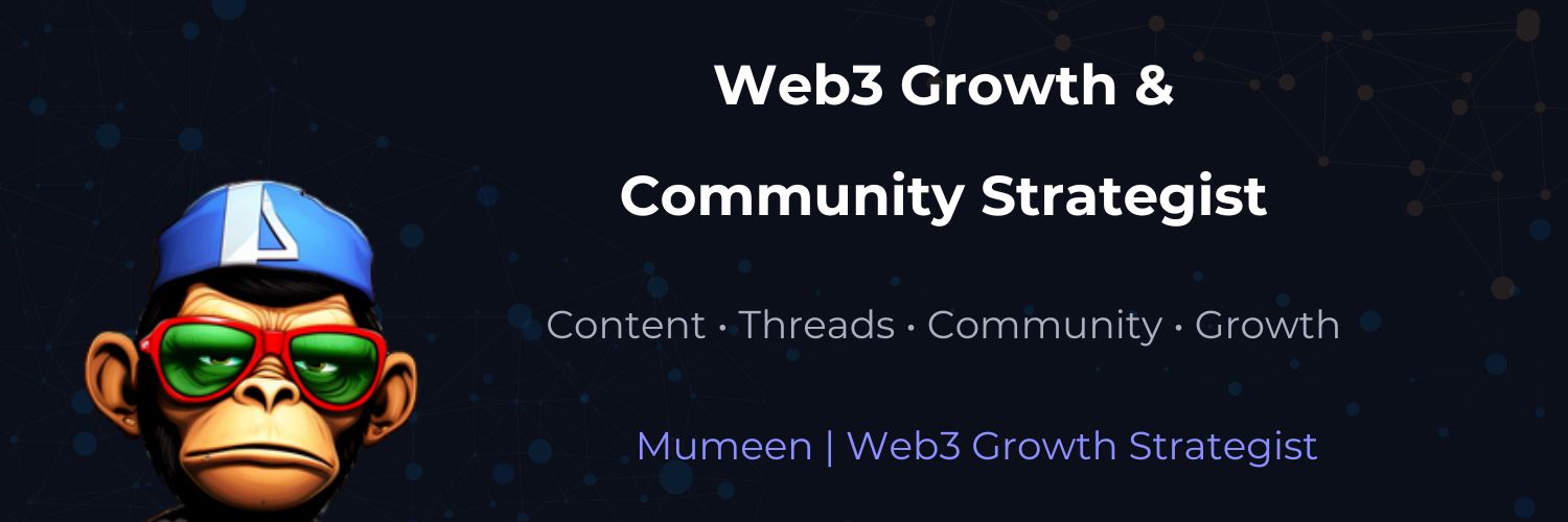 Mumeen | Web3 Monk | Web3 Growth & Community banner