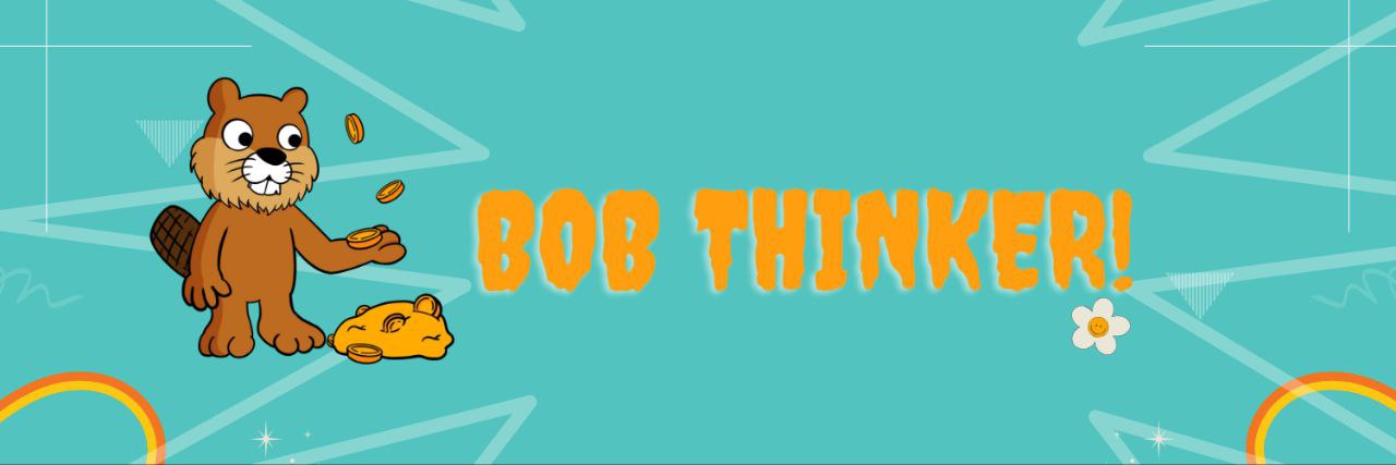 Bob Thinker banner