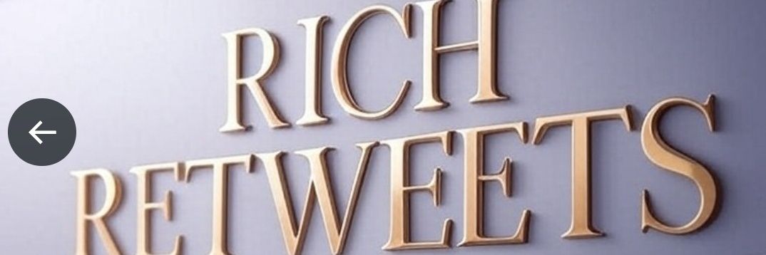 𝗥𝗶𝗰𝗵 𝗥𝗲𝘁𝘄𝗲𝗲𝘁𝘀 banner