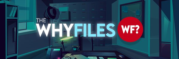 OMGTheWhyFiles Profile Banner