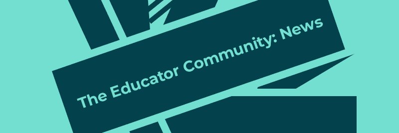 The Educator Community: News banner