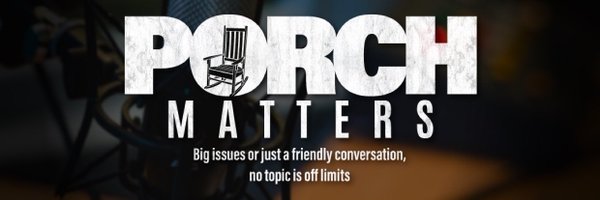 Porch Matters Podcast Profile Banner