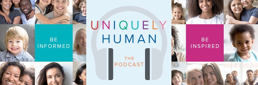 Uniquely Human Podcast banner