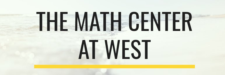 The Math Center at West banner