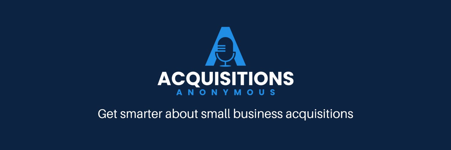 Acquisitions Anonymous Podcast's banner