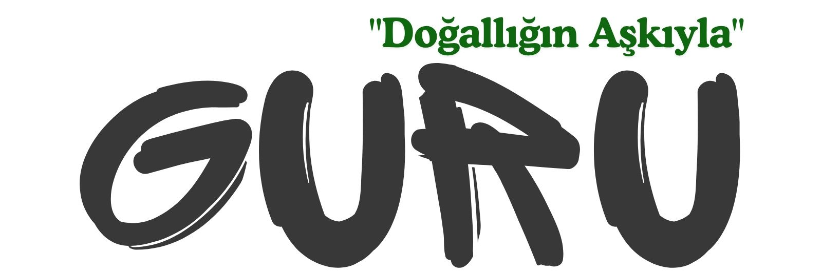 Guru - Doğallığın Aşkıyla banner