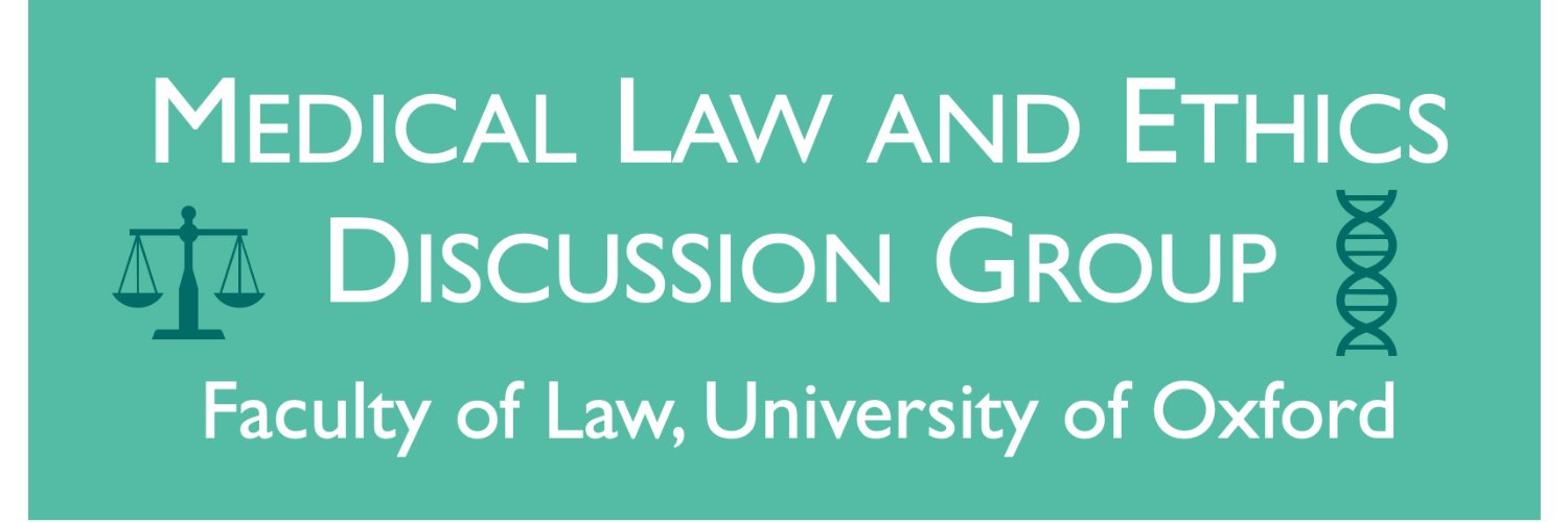 Medical Law and Ethics Discussion Group, Oxford banner