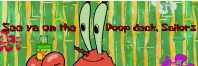 🌸 See ya' on the Poop deck, Sailor's 🌸 banner