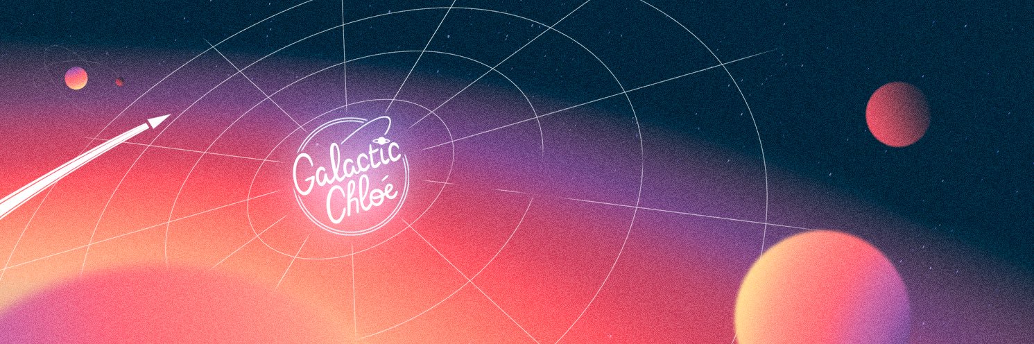 Galactic Chloé banner