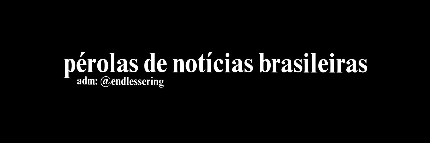 pérolas de notícias brasileiras banner