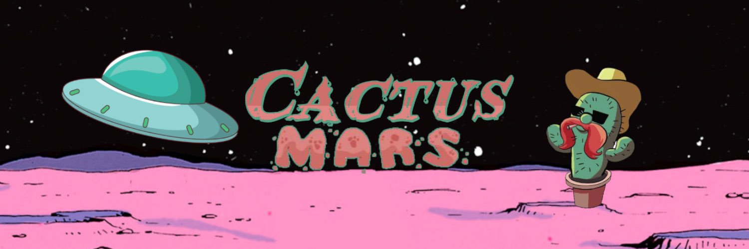 Cactus Mars🌵🏜🛸 banner