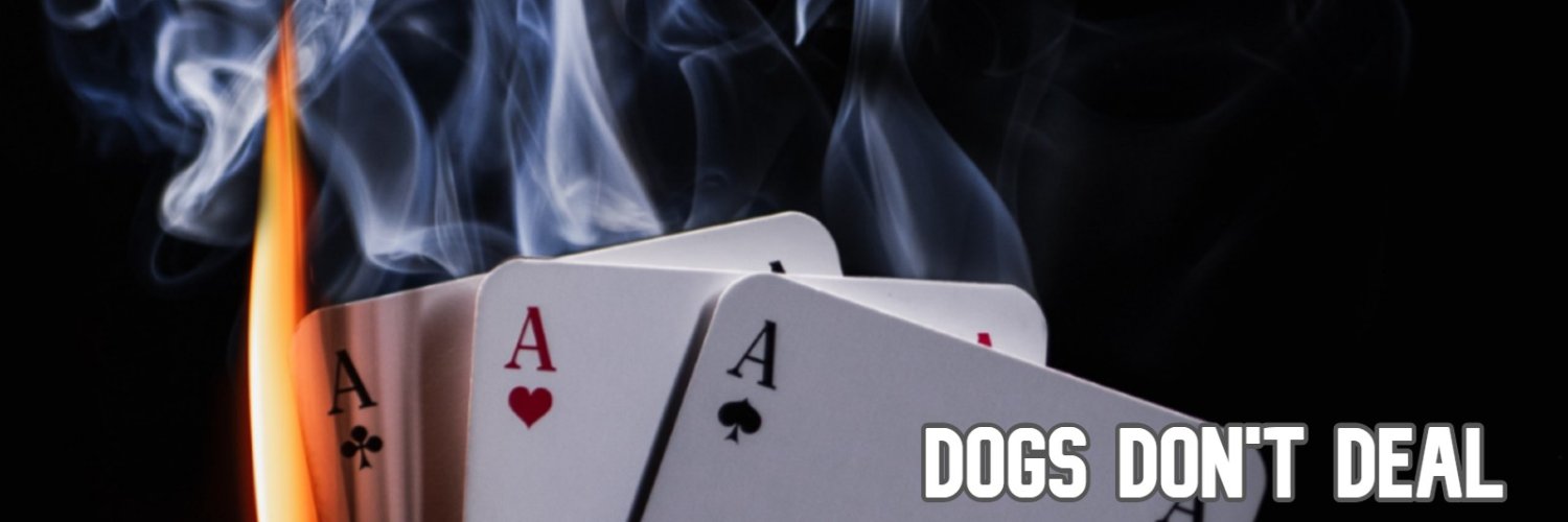 Dogs Don’t Deal banner
