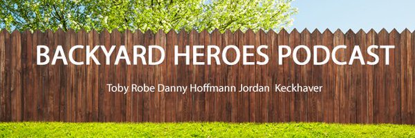 Backyard Heroes Podcast Profile Banner