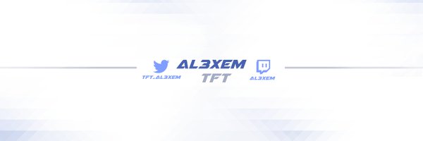TFT_AL3XEM Profile Banner
