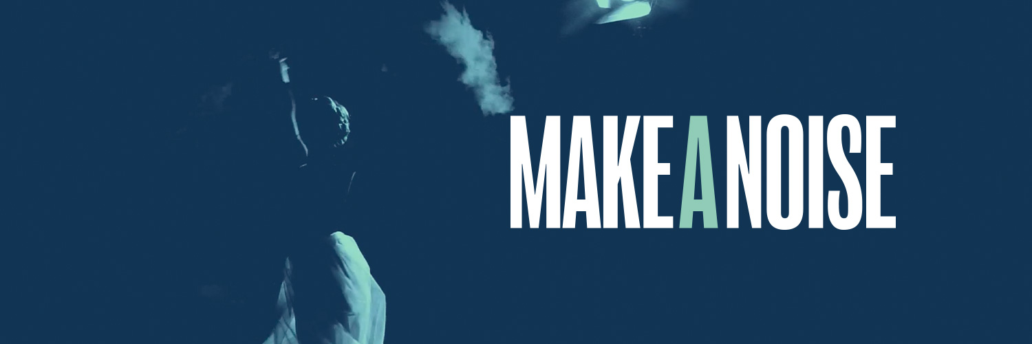 MakeANoise banner