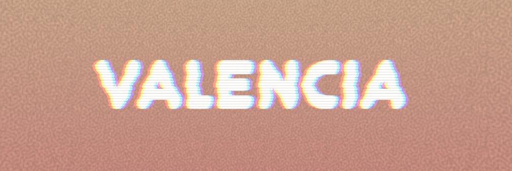 Valencia🌊 banner