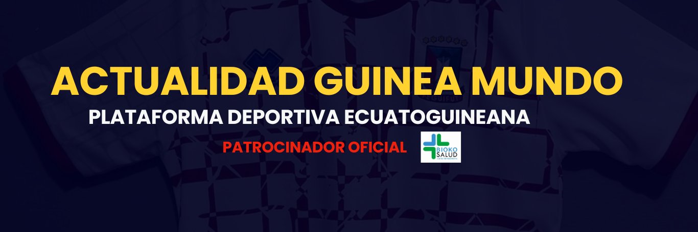 Actualidad_Guinea_Mundo ⚽️🇬🇶 banner