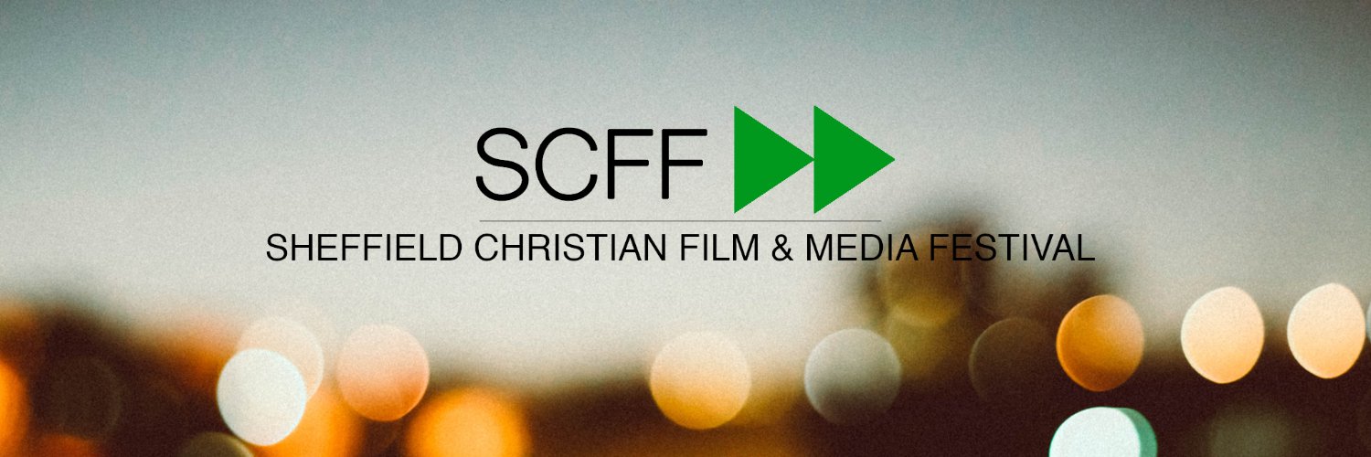 Sheffield Christian Film & Media Festival banner