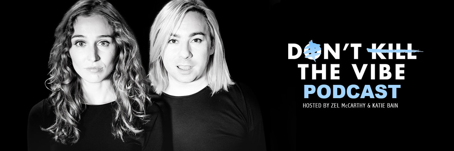 Don't Kill The Vibe banner