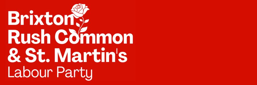 Brixton Rush Common & St. Martin's Labour banner