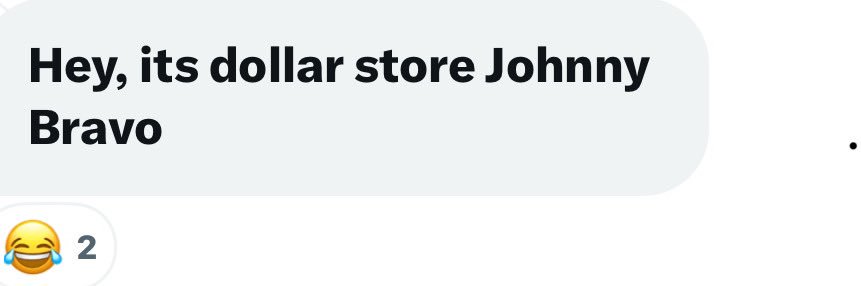 Dollar Store Johnny Bravo's banner