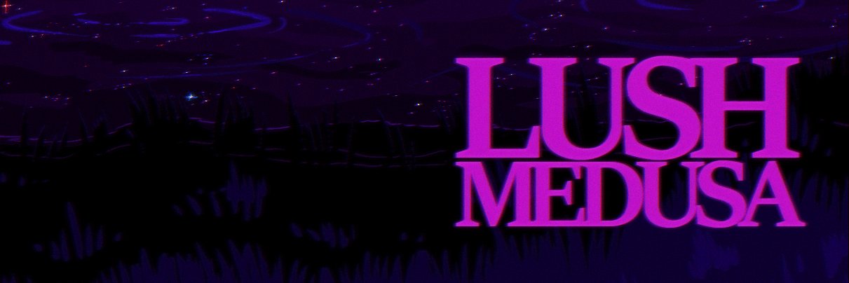 Lush Medusa💙 banner