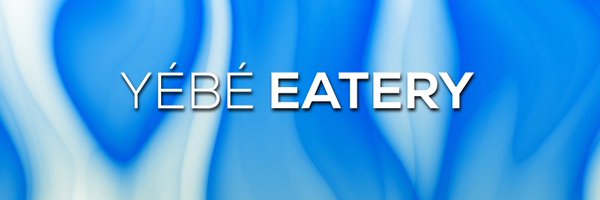 YÉBÉ EATERY 🍽🌱 Profile Banner