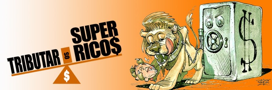 Tributar os SUPER-RICOS banner