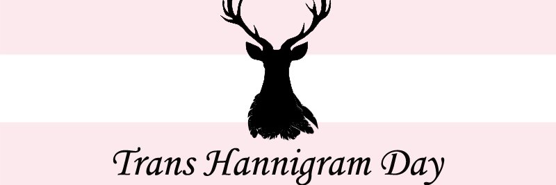 Trans Hannigram Supremacy's banner