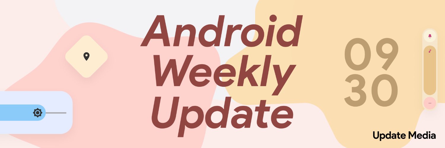 Android Weekly Update ⚡ Profile Banner