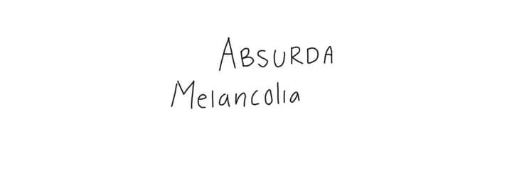 Absurda Melancolía's banner
